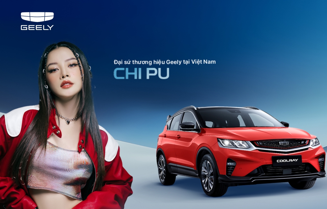 Đại sứ thương hiệu Geely Tây Ninh Chi Pu