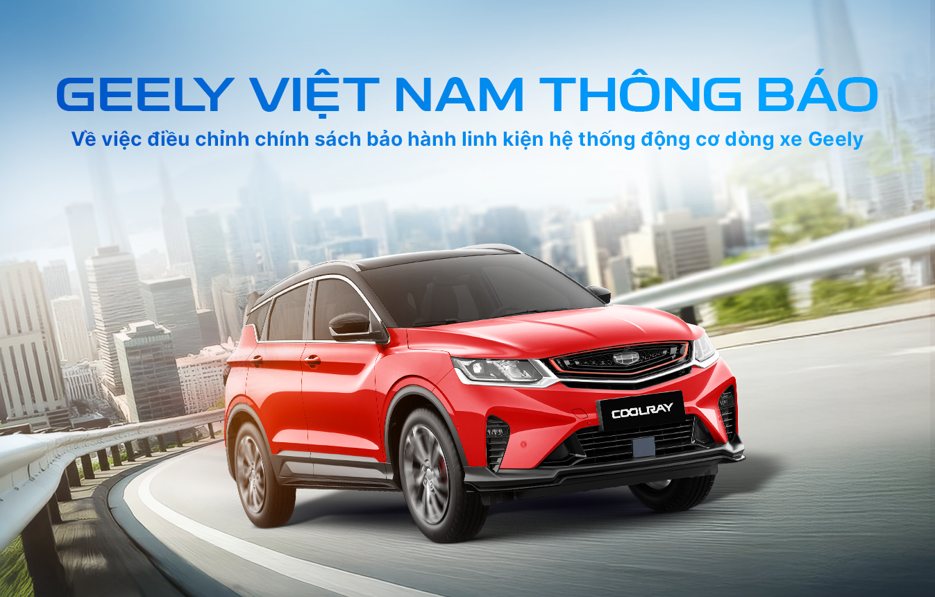 Chính sách bảo hành Geely Tây Ninh